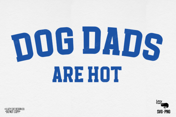 Dog Dad Funny Quote SVG PNG: For Crafting & Branding